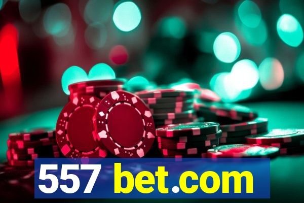 557 bet.com